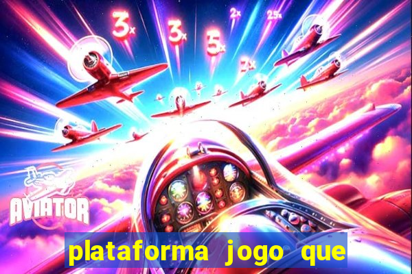 plataforma jogo que paga no cadastro